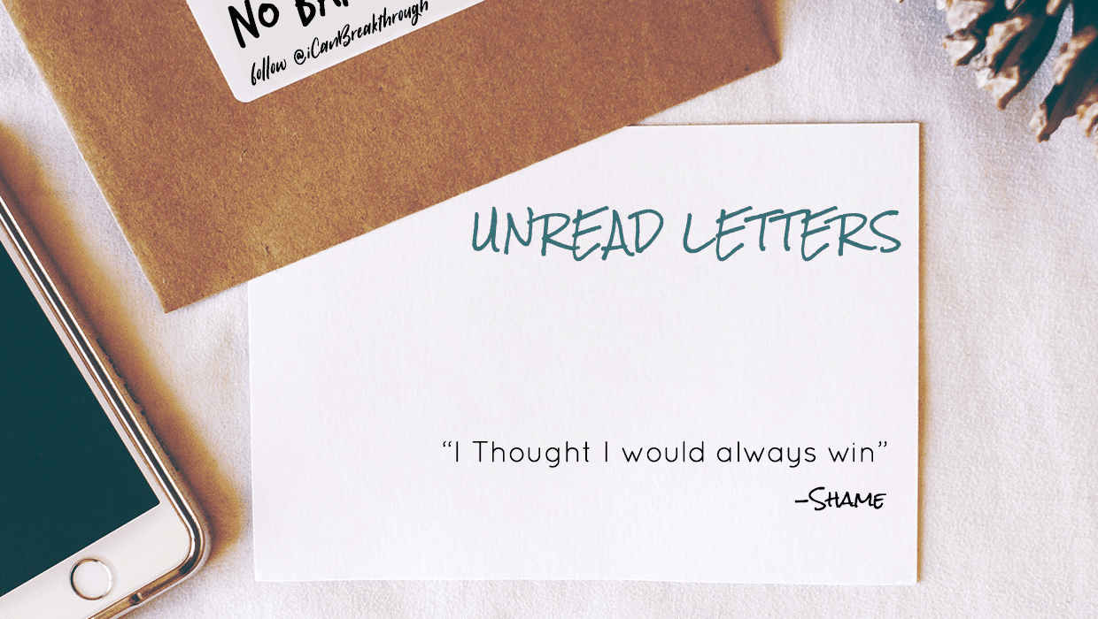 Breakthrough_Unread Letter-Shame copy
