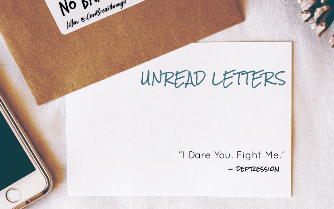 I Dare You. Fight Me. – Unread Letters