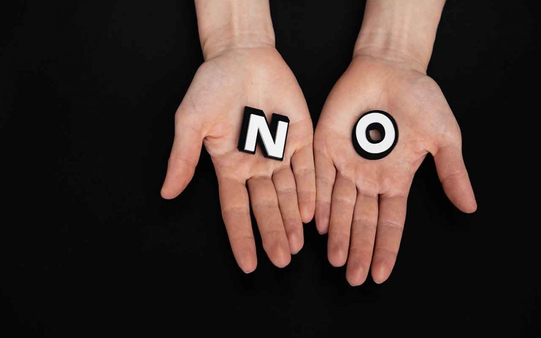 3 BreakThrough Reasons Why Learning to Say “NO” is Important 